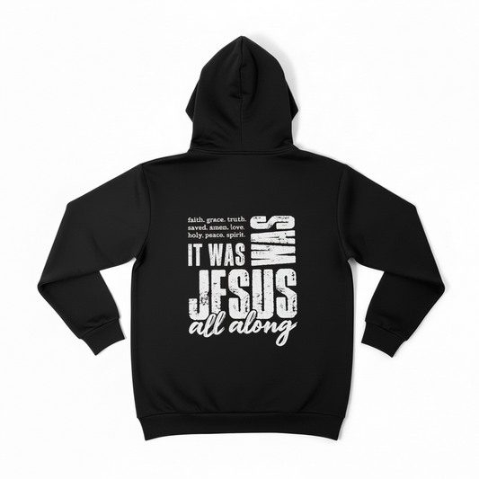 It was Jesus | Hoodie