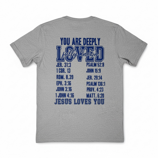 You are Deeply Loved | T-shirt