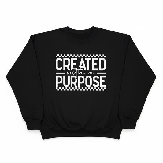 Created for a Purpose | Crewneck